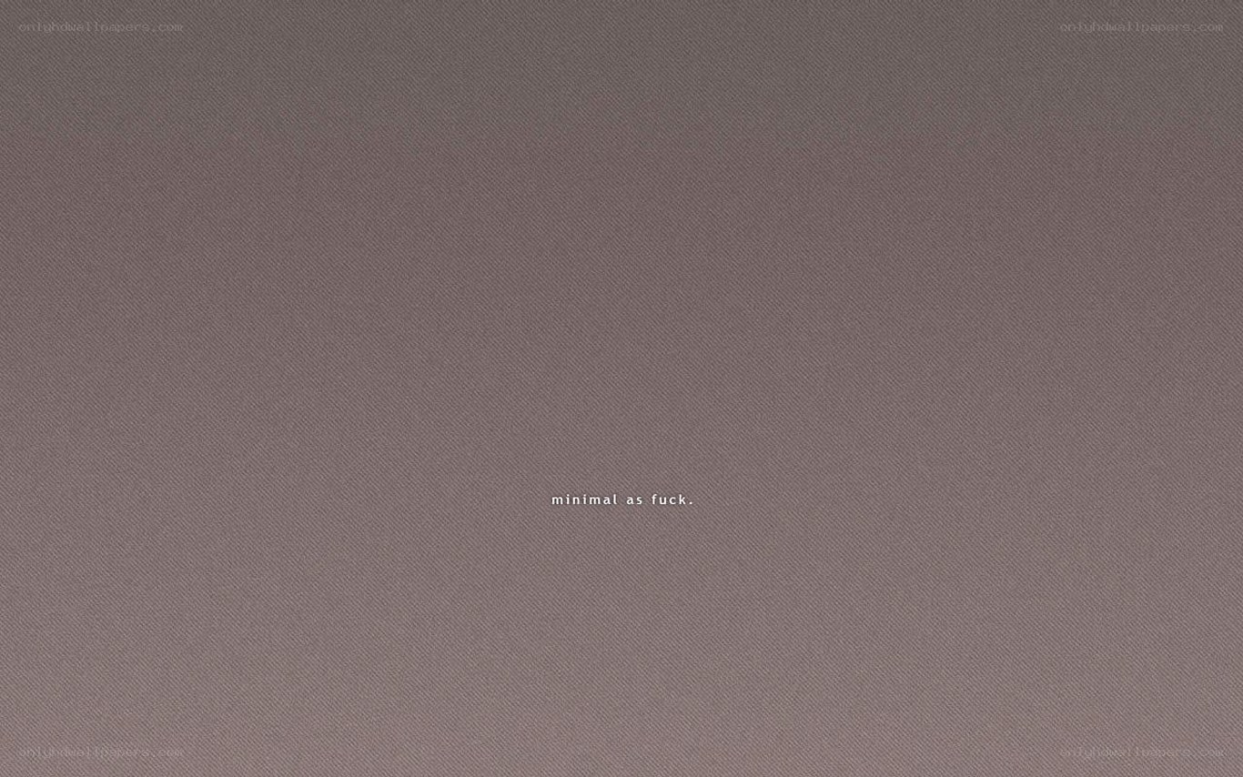 minimal as fuck