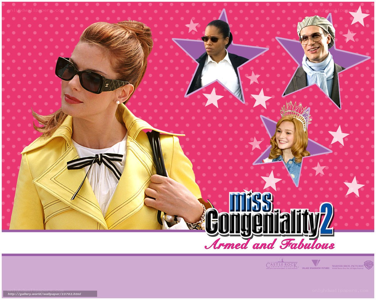 Miss Congeniality 2 Armed and Fabulous