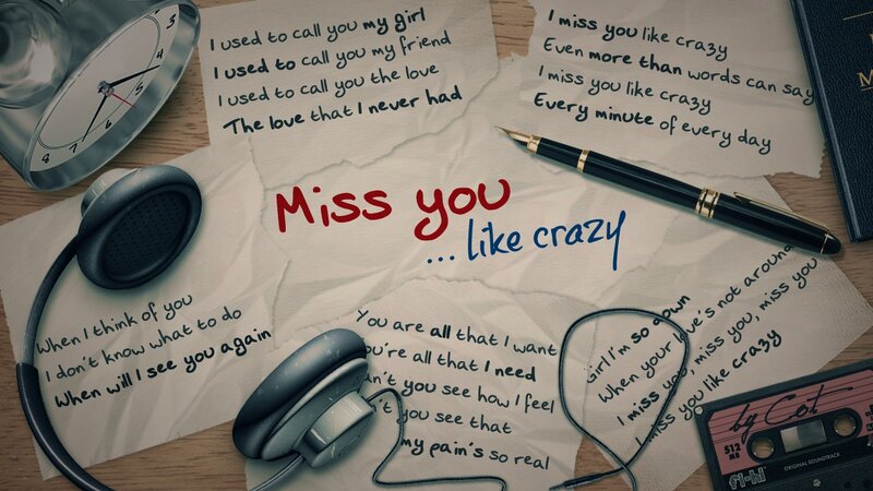 Miss You Like Crazy