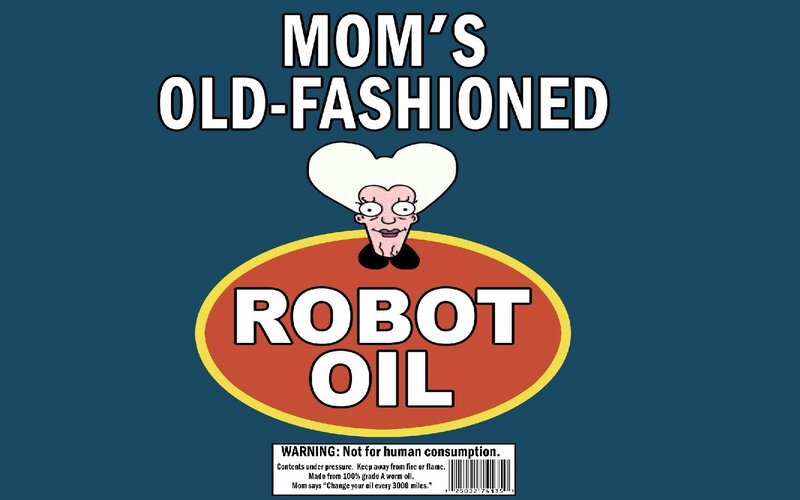 Mom's Old-Fashioned Robot Oil
