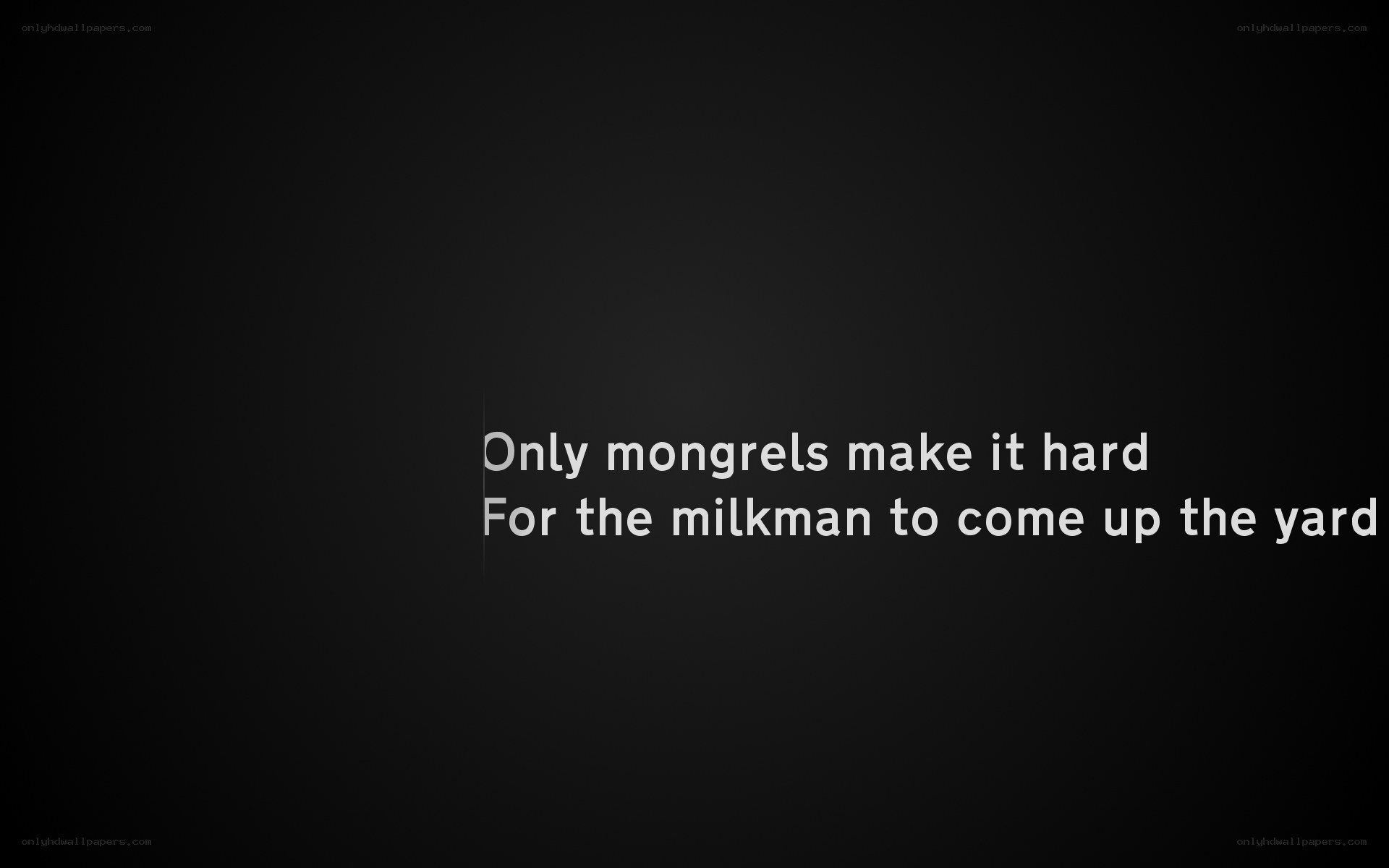 Mongrels and milkman