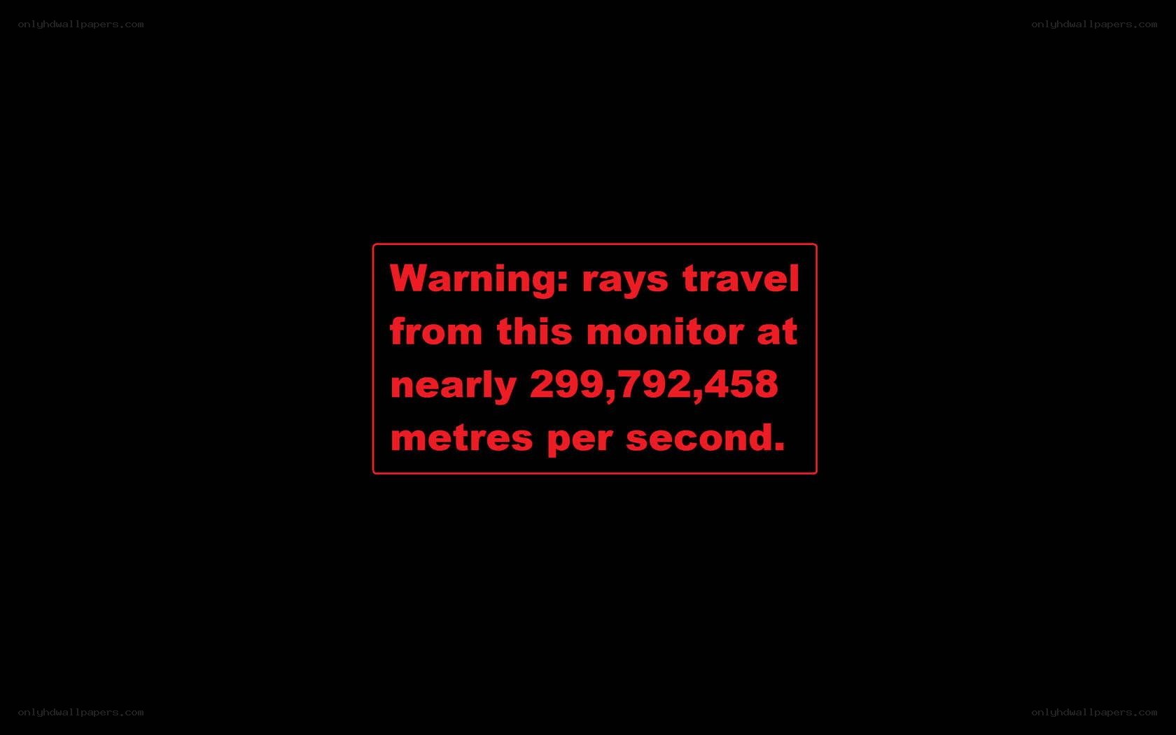 Monitor warning message