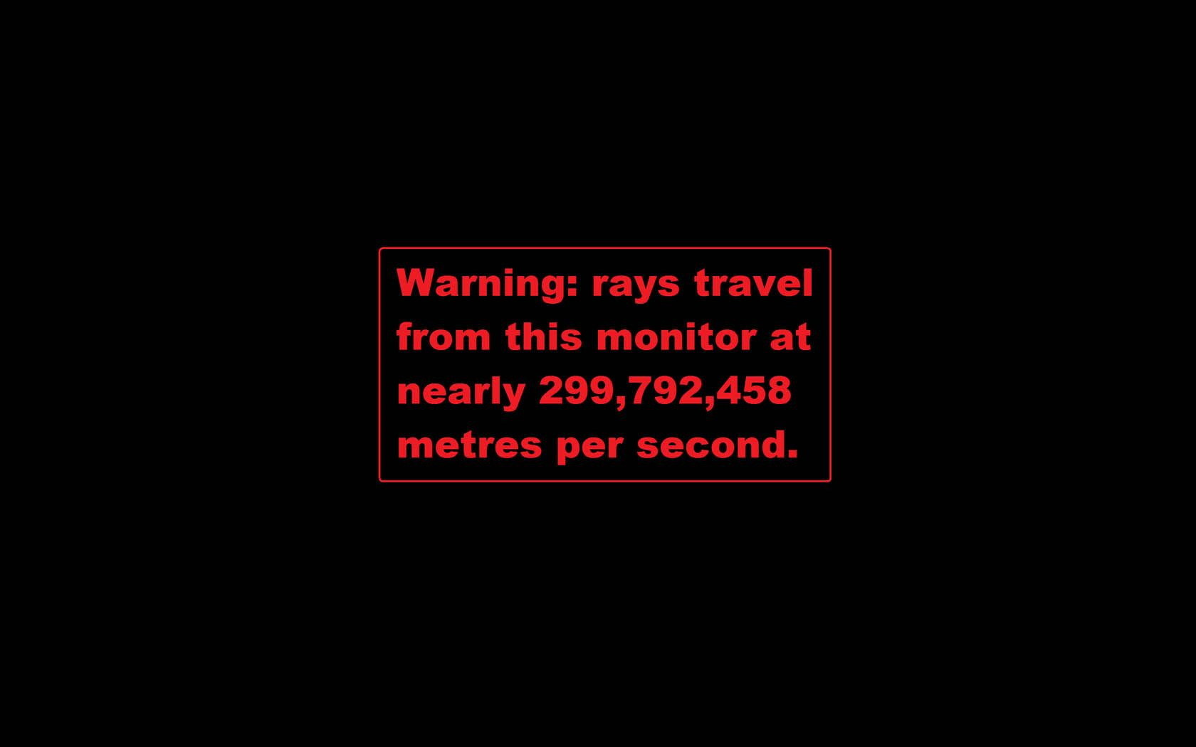 Monitor warning message