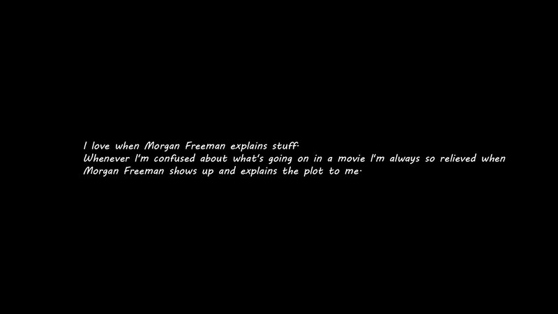 Morgan Freeman plot explanation