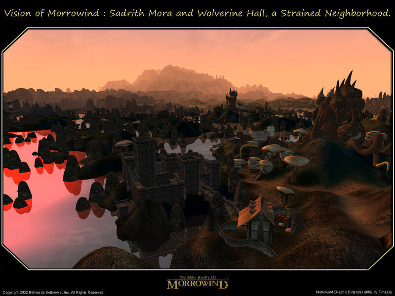 Morrowind: Sadrith Mora and Wolverine Hall