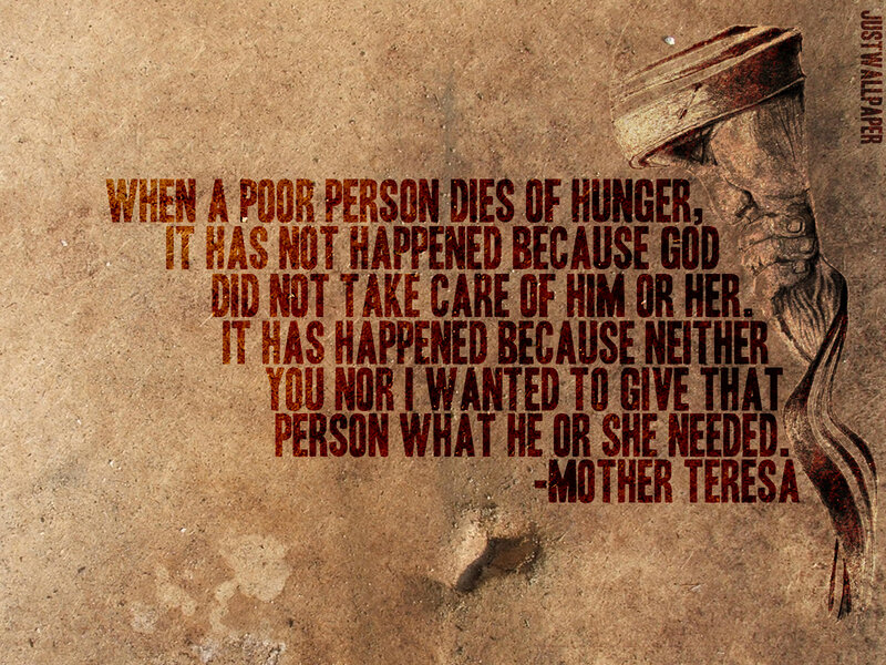 Mother Teresa quote on hunger