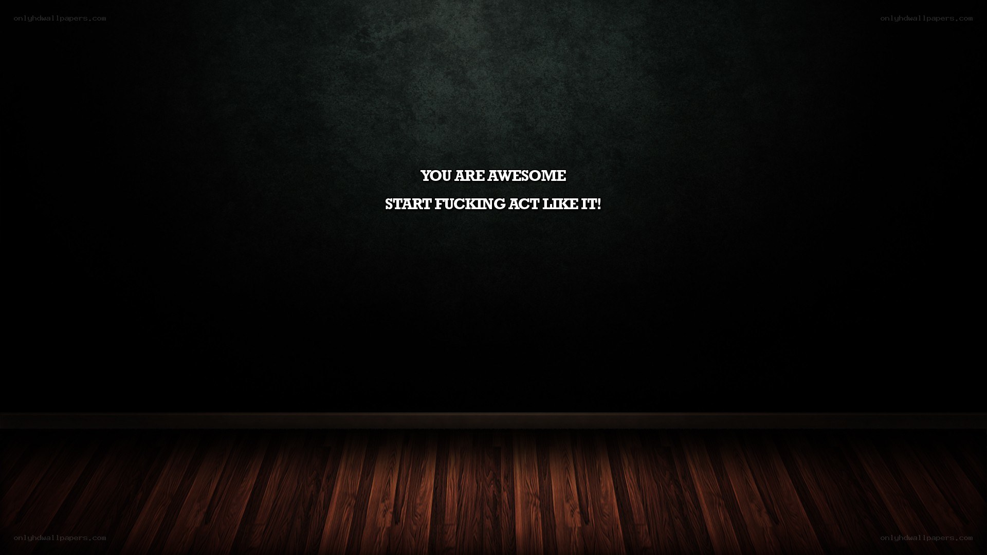 motivational text on dark wall