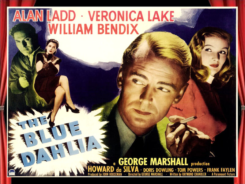 Movie Poster for the Blue Dahlia — Dramatic