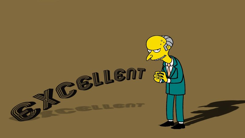 Mr. Burns with 'Excellent' text