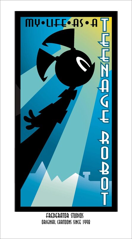 My Life as a Teenage Robot poster
