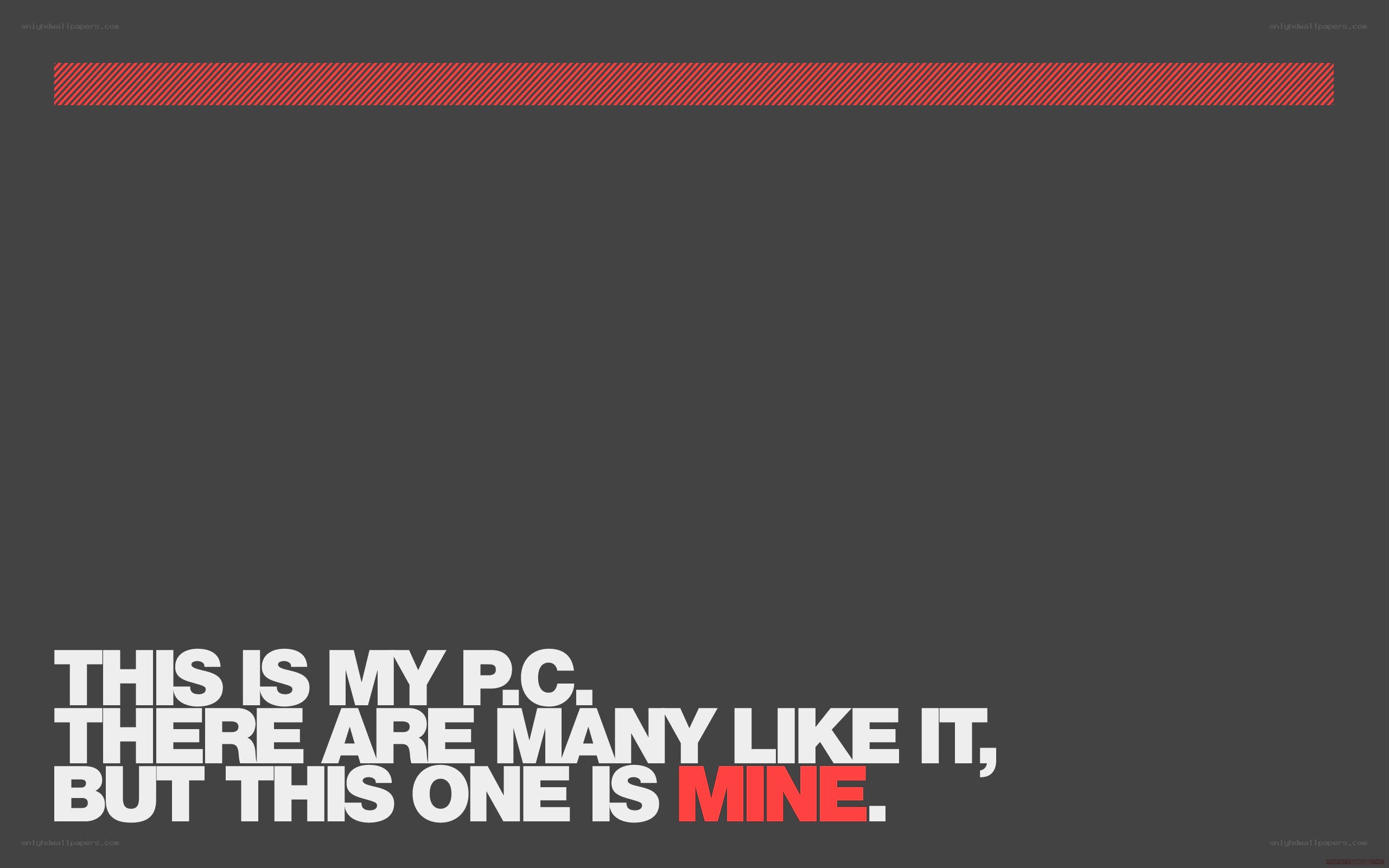 My P.C. is Mine