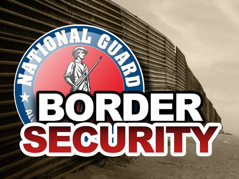 National Guard Border Wall