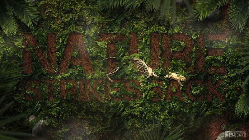 Nature Strikes Back