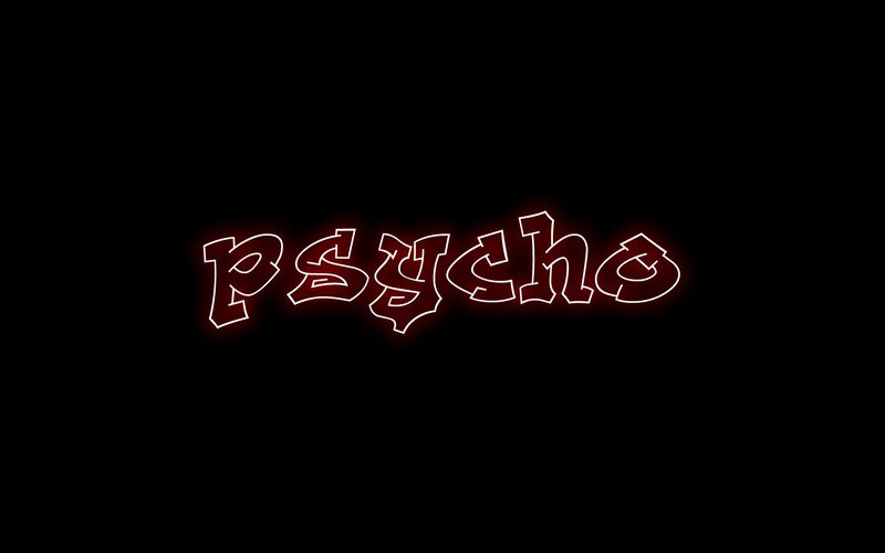neon sign reading psycho