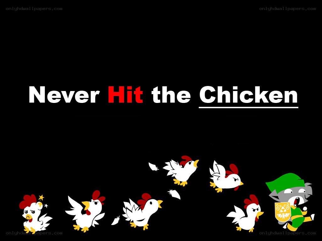 Never Hit the Chicken