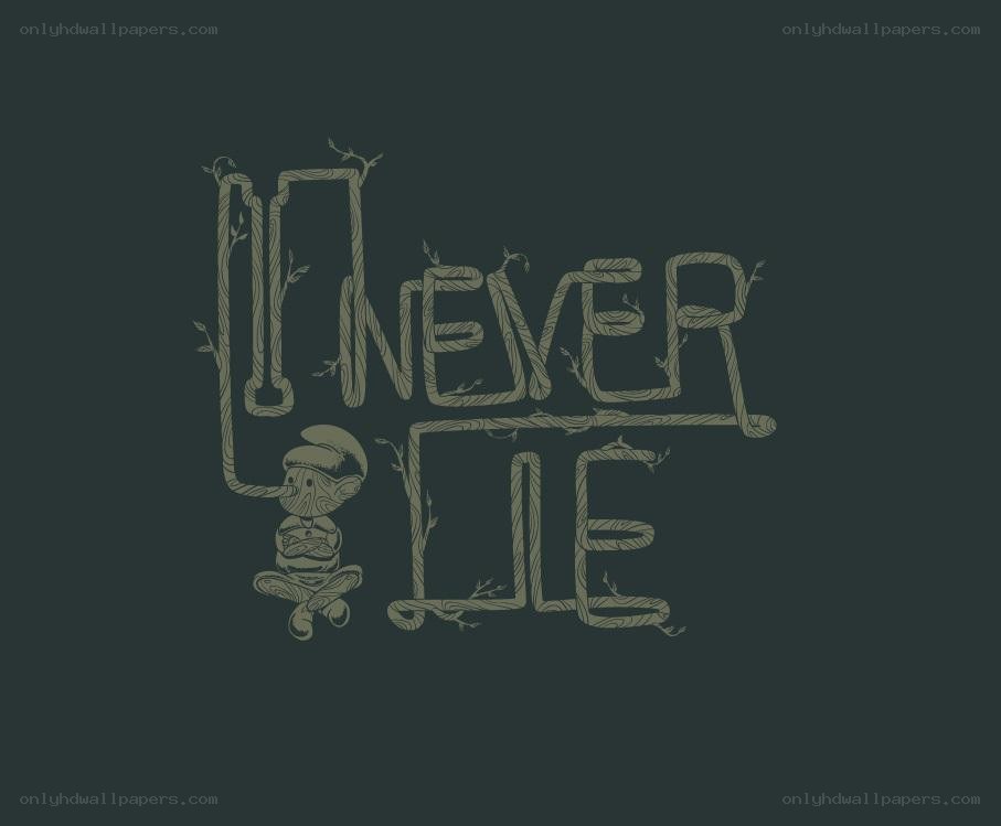 Never Lie text design