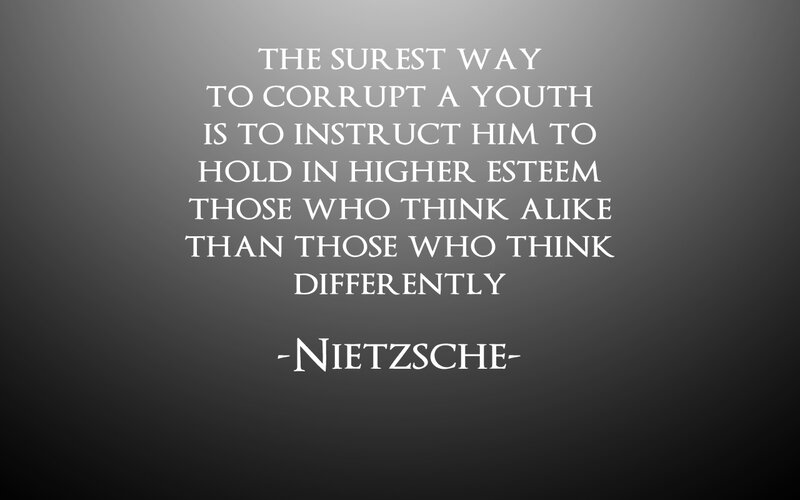 Nietzsche quote on youth corruption