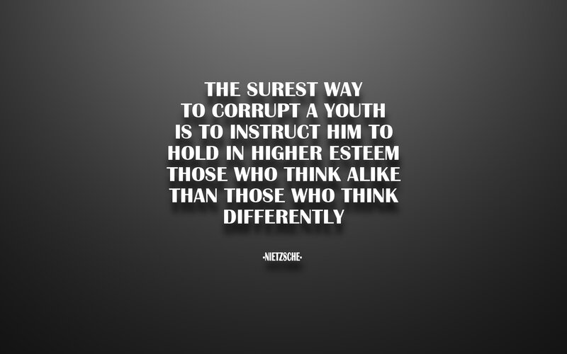 Nietzsche quote on youth corruption