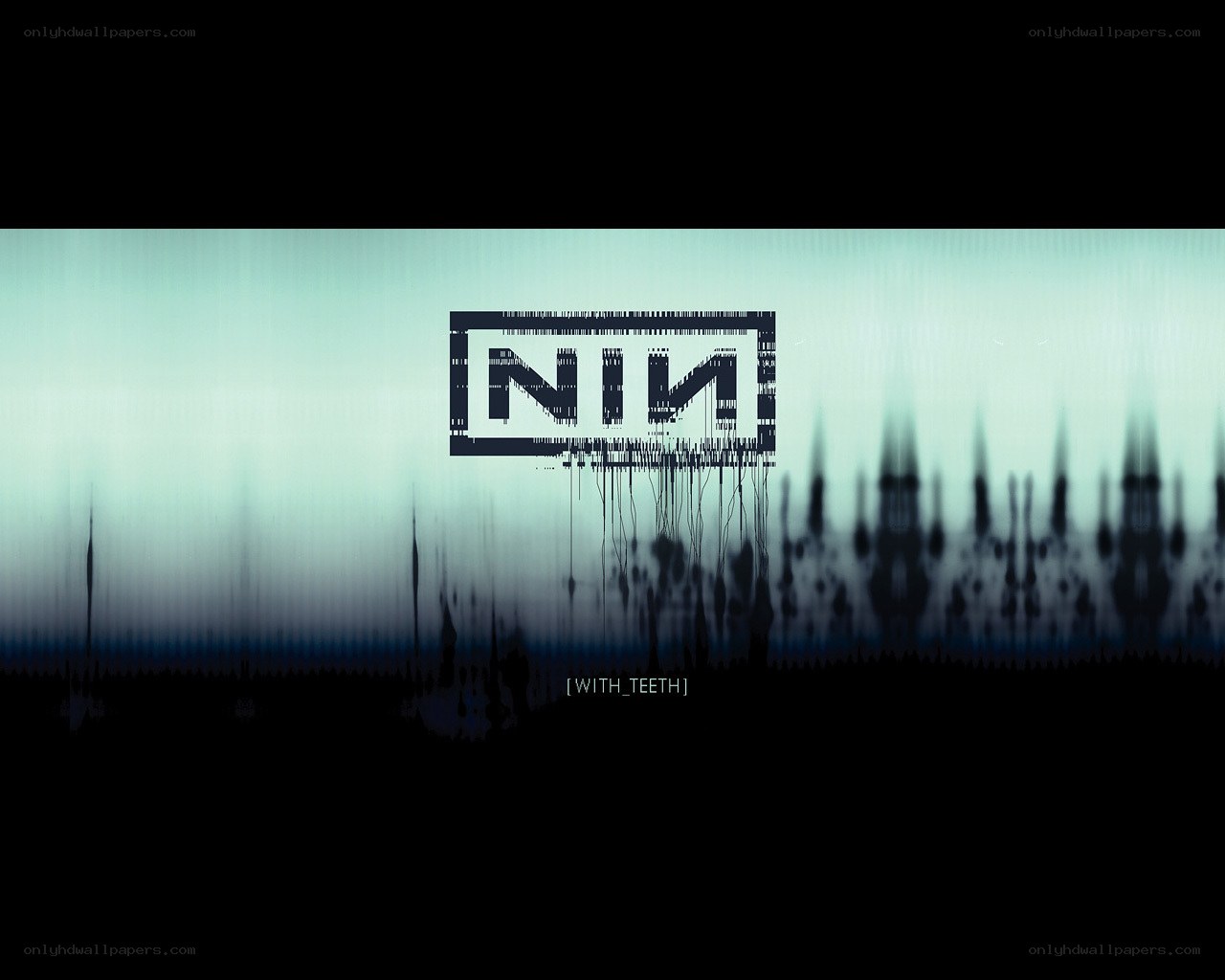 Nine Inch Nails with Teeth