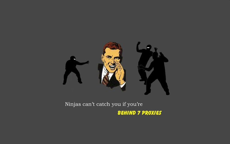 Ninjas behind proxies