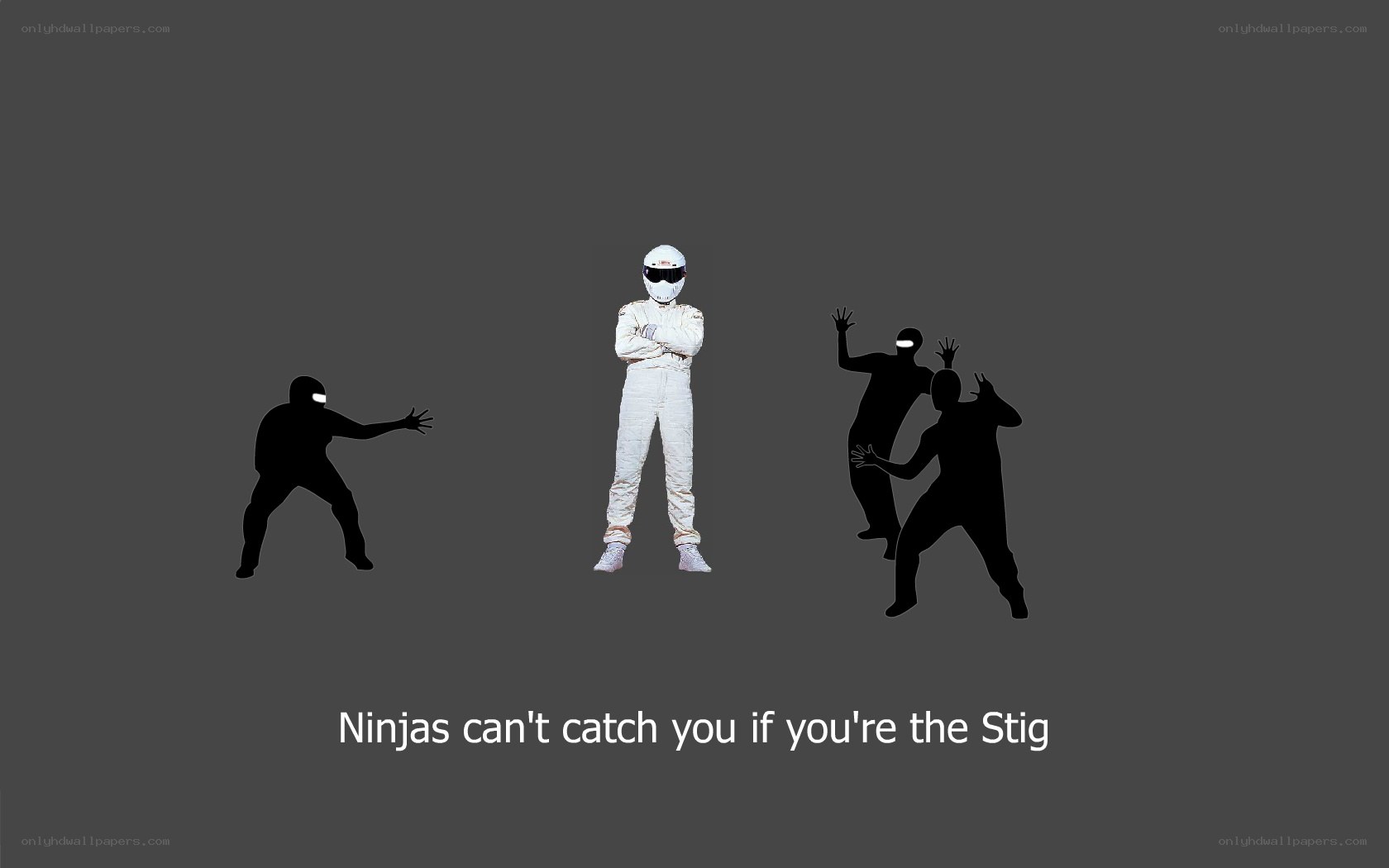 Ninjas can't catch the Stig