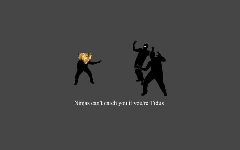Ninjas can't catch Tidus