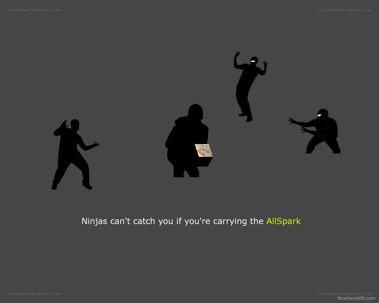 Ninjas can't catch you