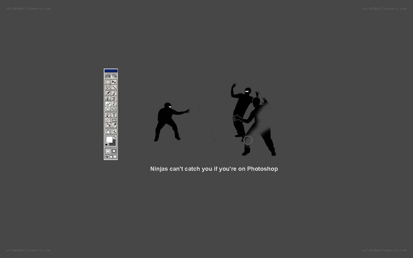 Ninjas can't catch you