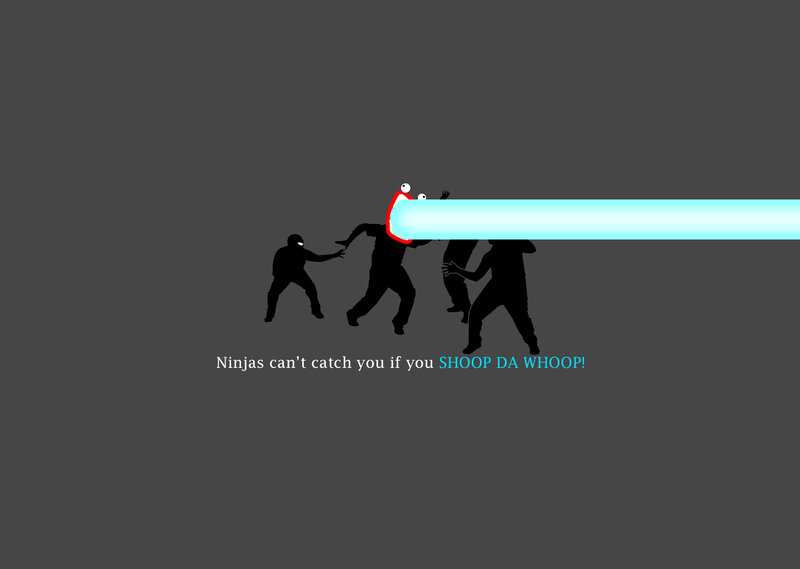 Ninjas can't catch you