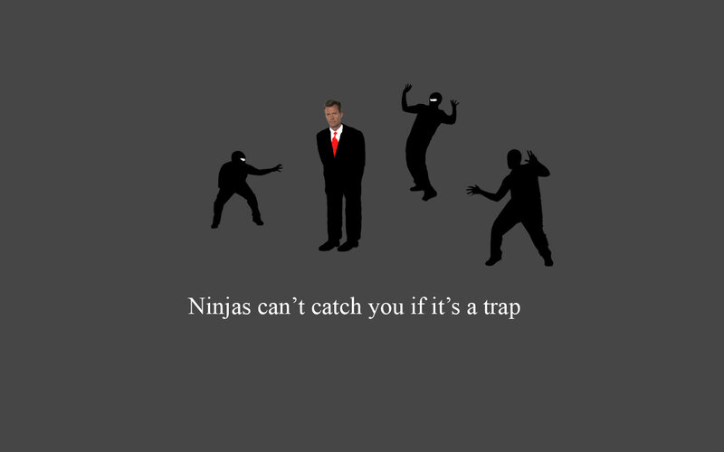 Ninjas can't catch you