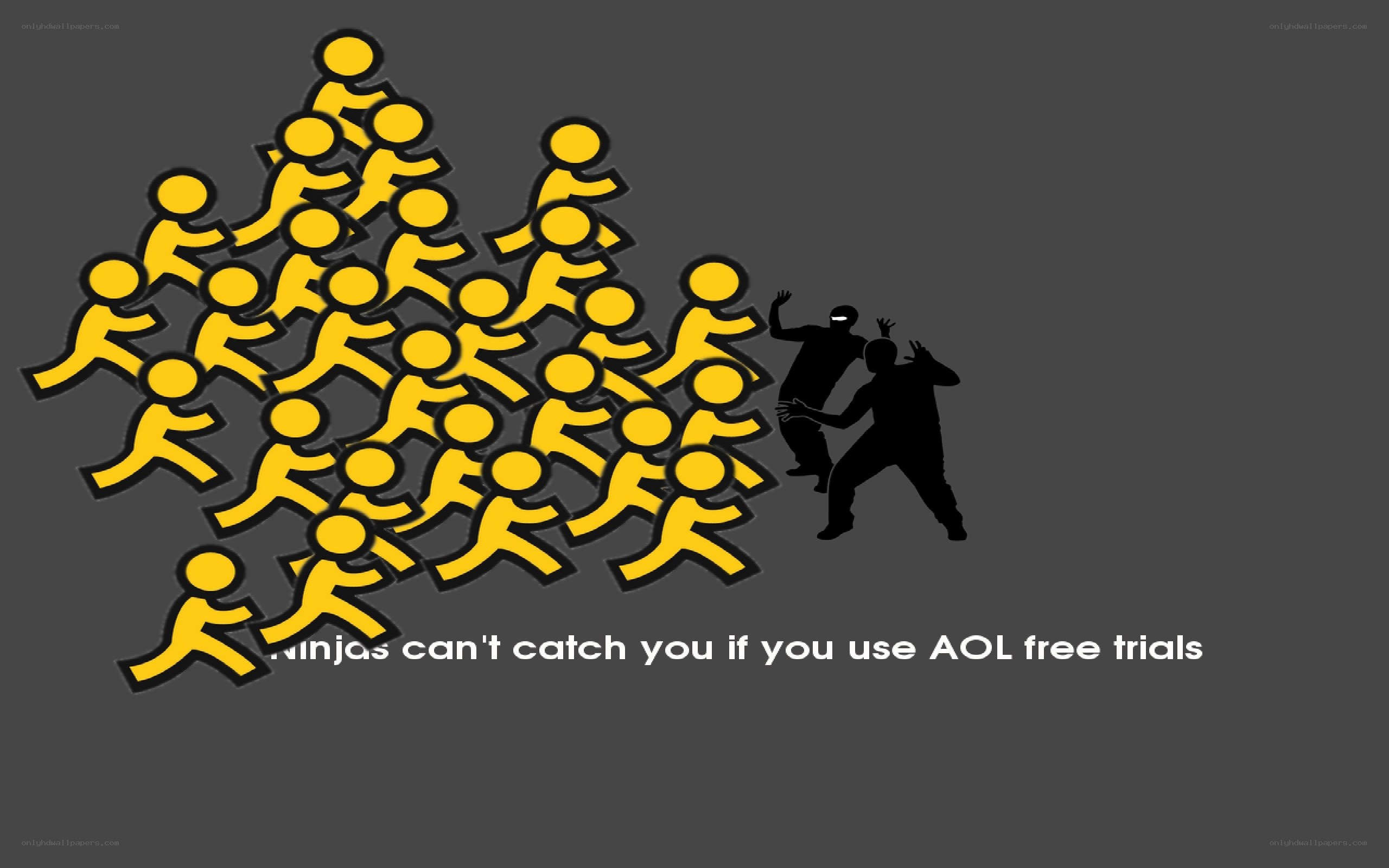 Ninjas can't catch you