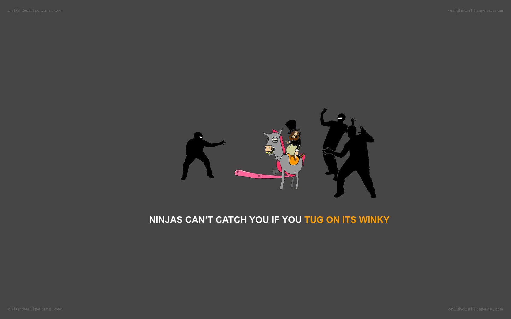 Ninjas can't catch you