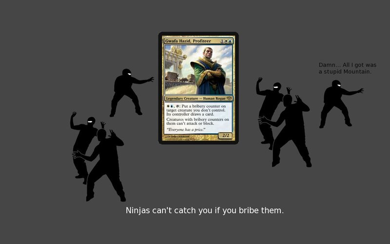 Ninjas can't catch you if you bribe them