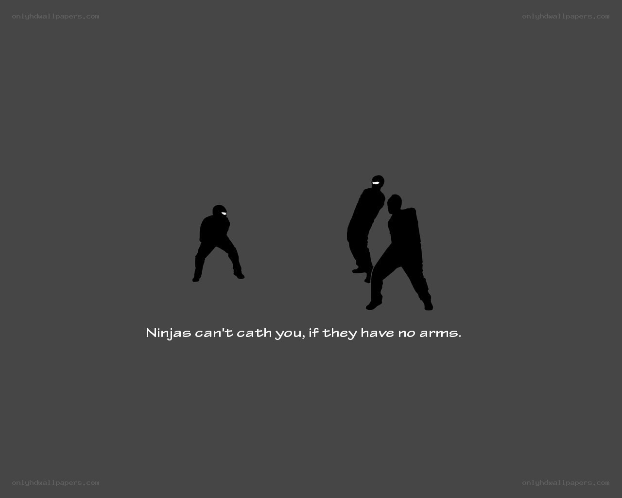 Ninjas with no arms