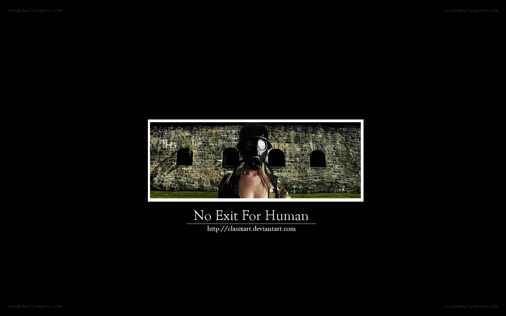 No Exit For Human