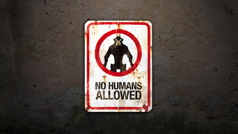 No Humans Allowed sign