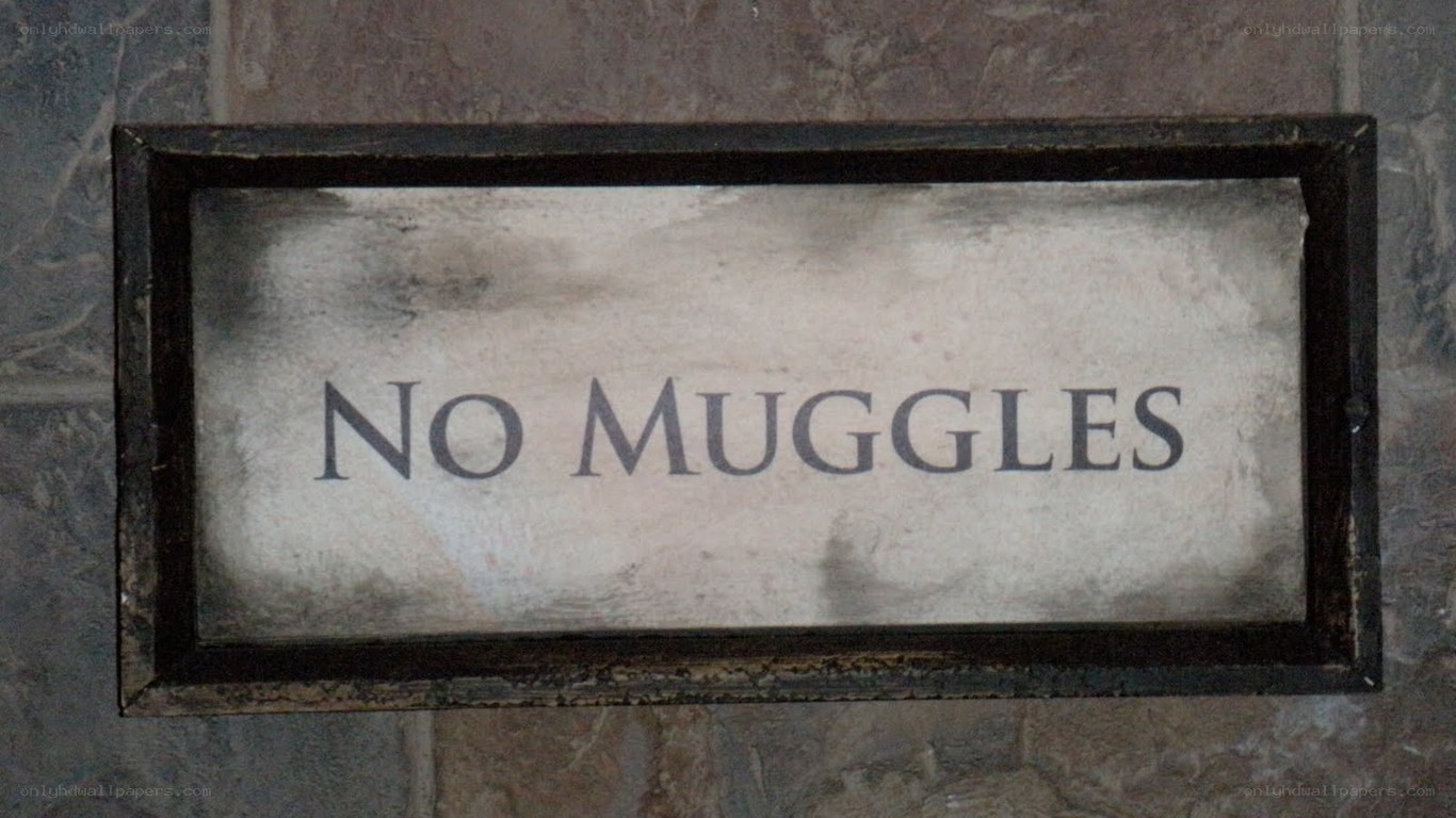 No Muggles sign