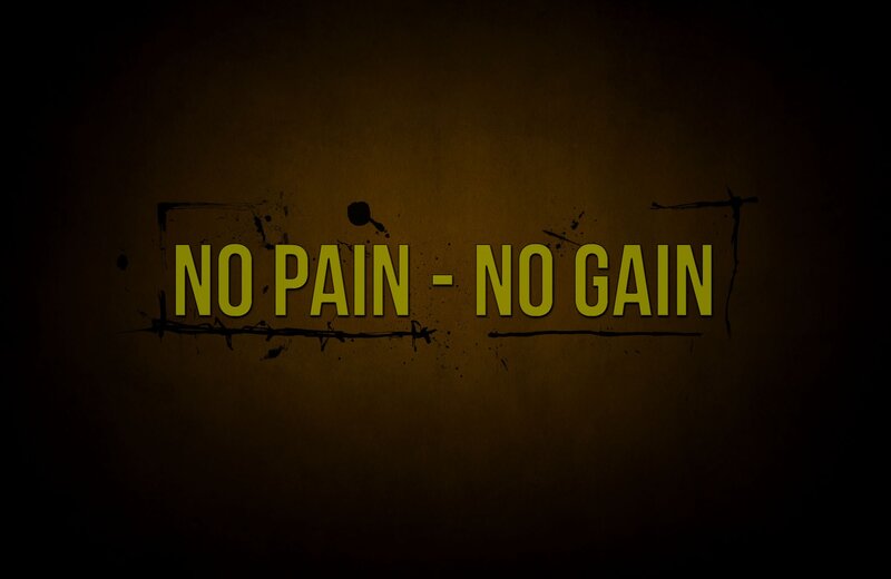 no pain no gain text