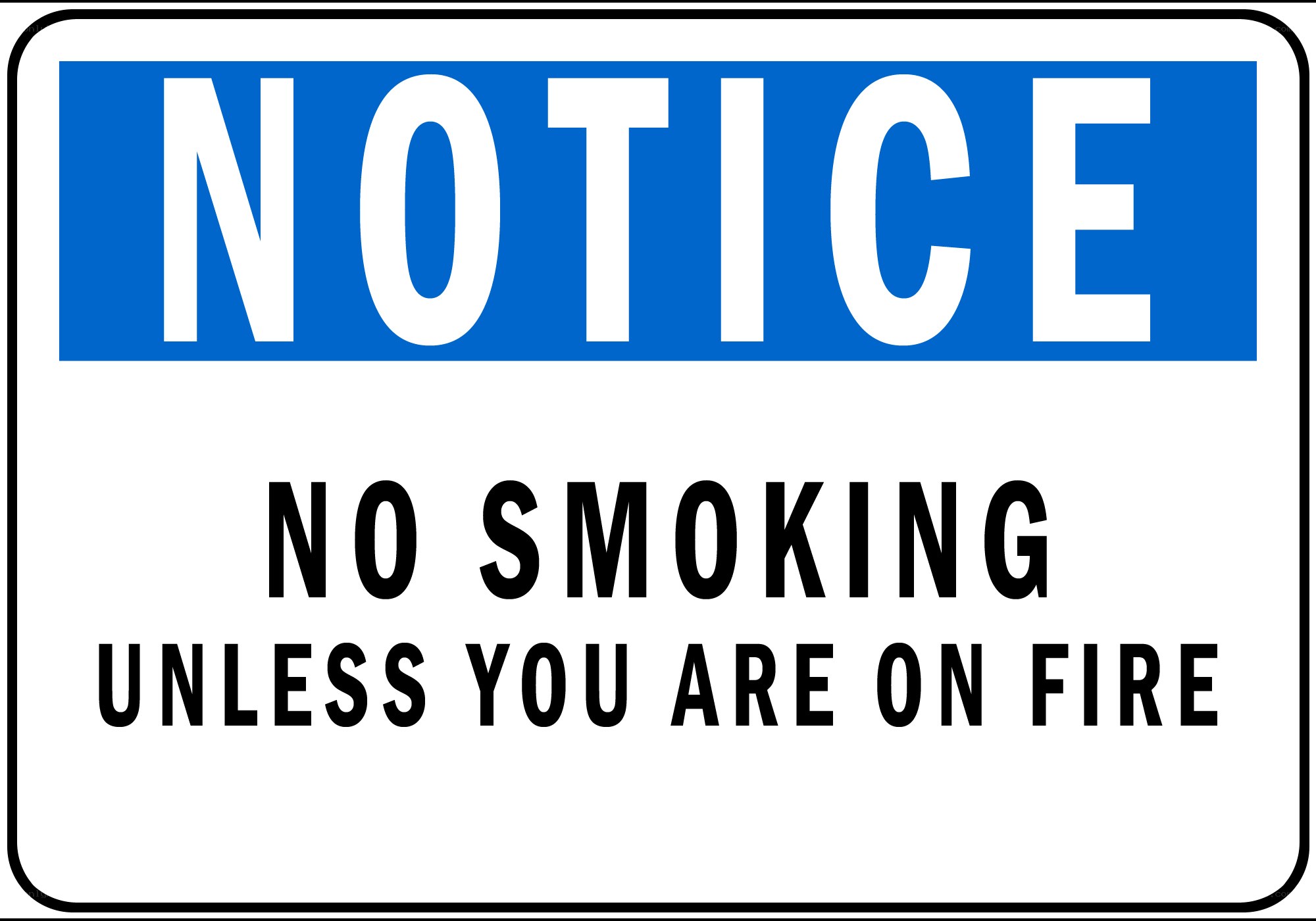 No Smoking Notice Sign