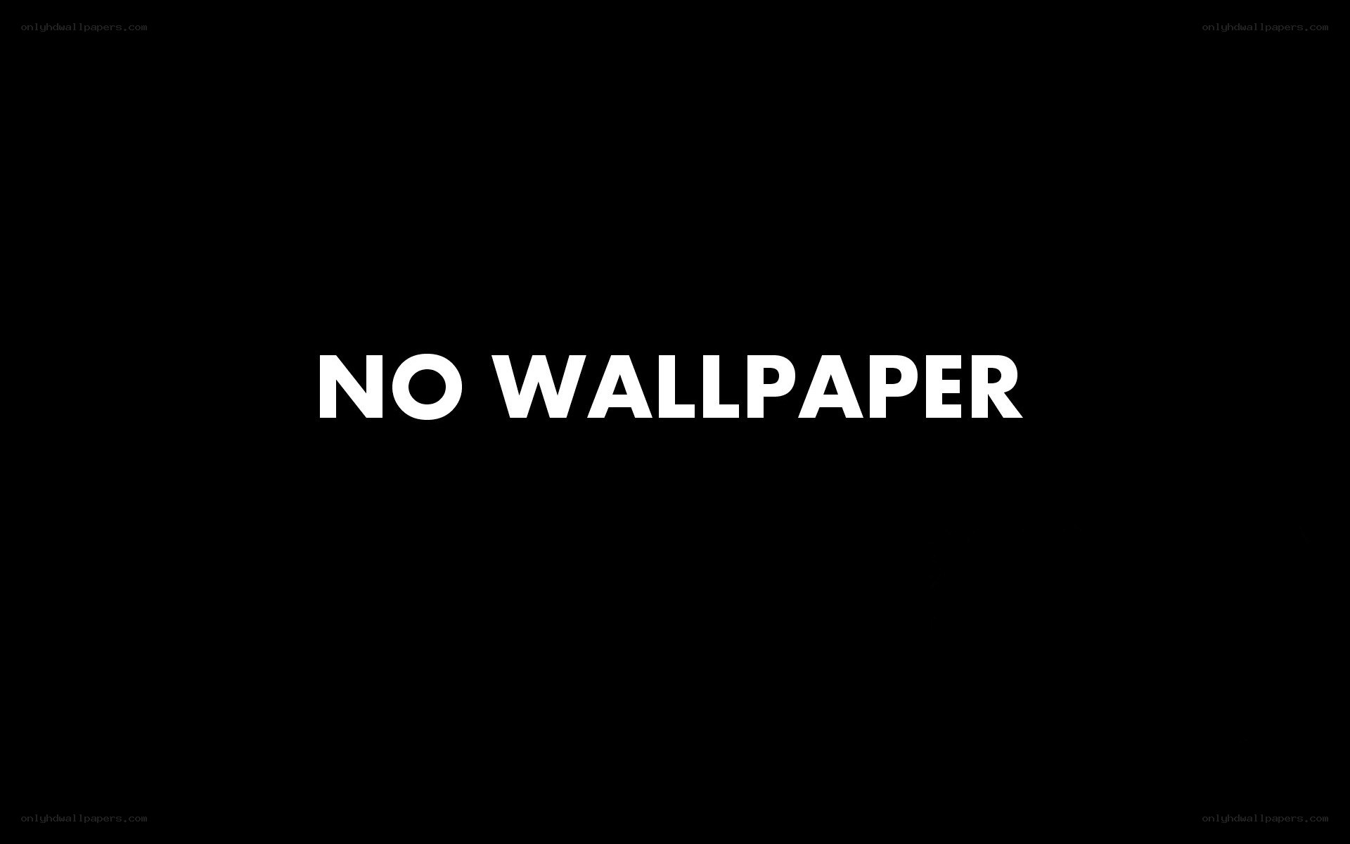 No wallpaper text