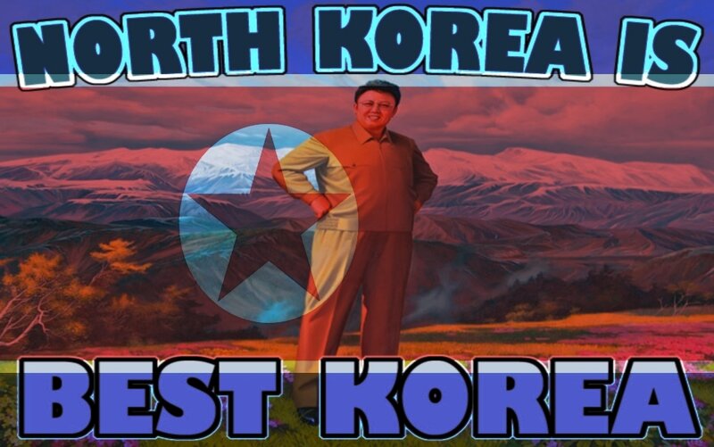 North Korea is Best Korea
