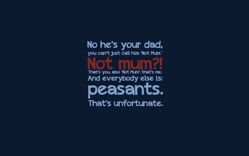Not Mum quote