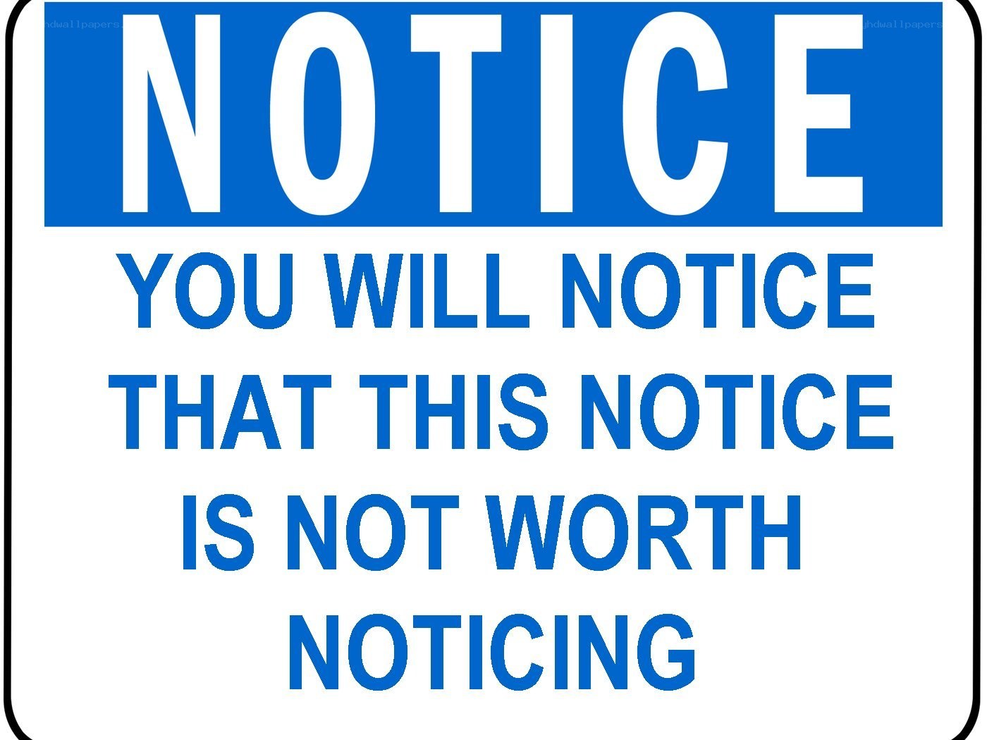 notice sign with joke text