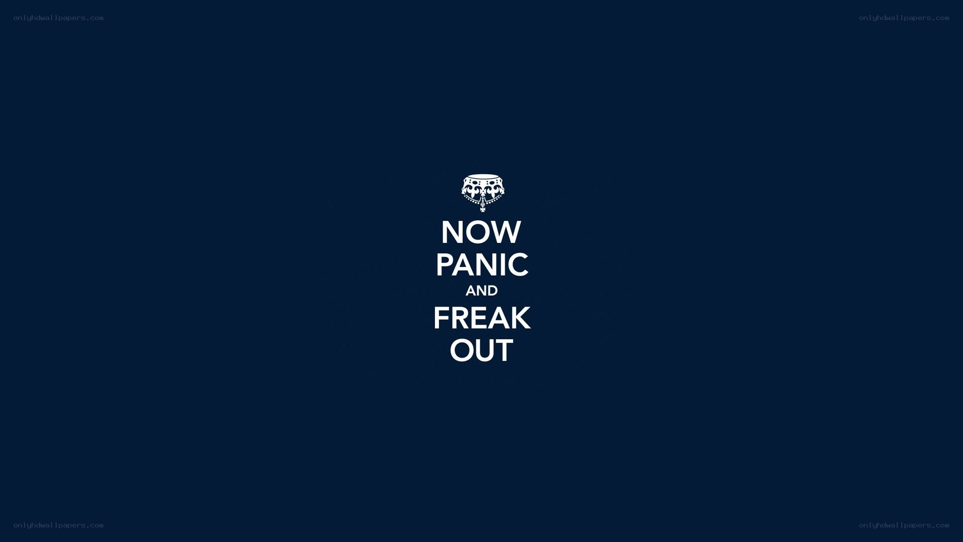 Now Panic and Freak Out