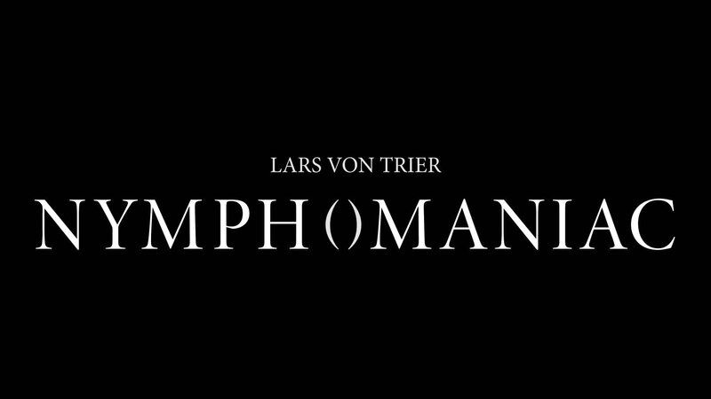 Nymphomaniac title card