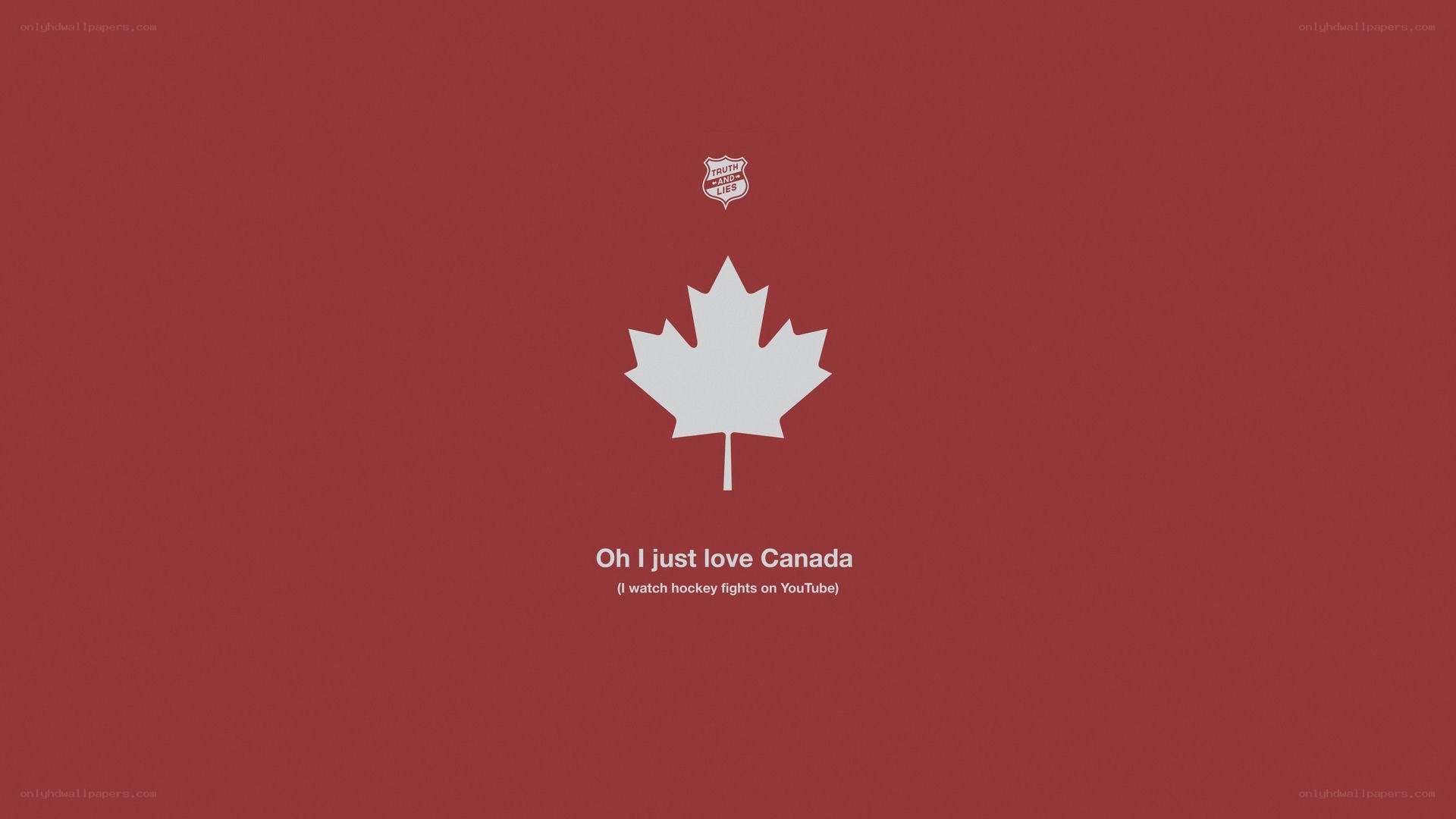Oh I just love Canada