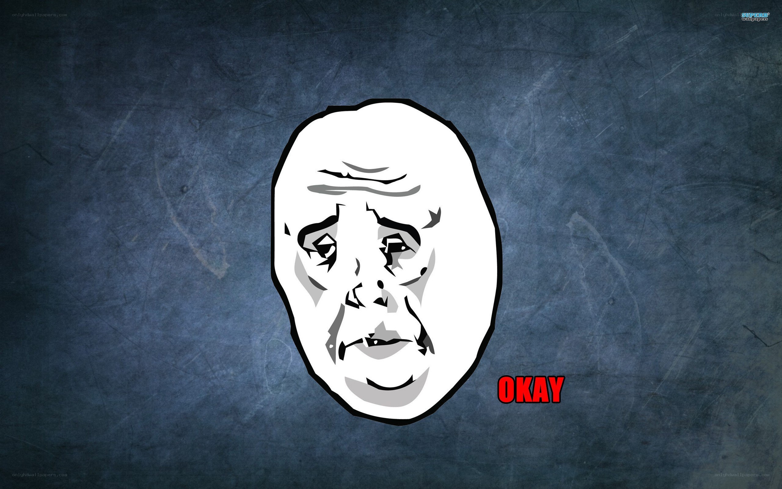 Okay face meme
