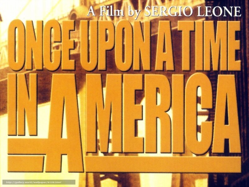 Once Upon a Time in America