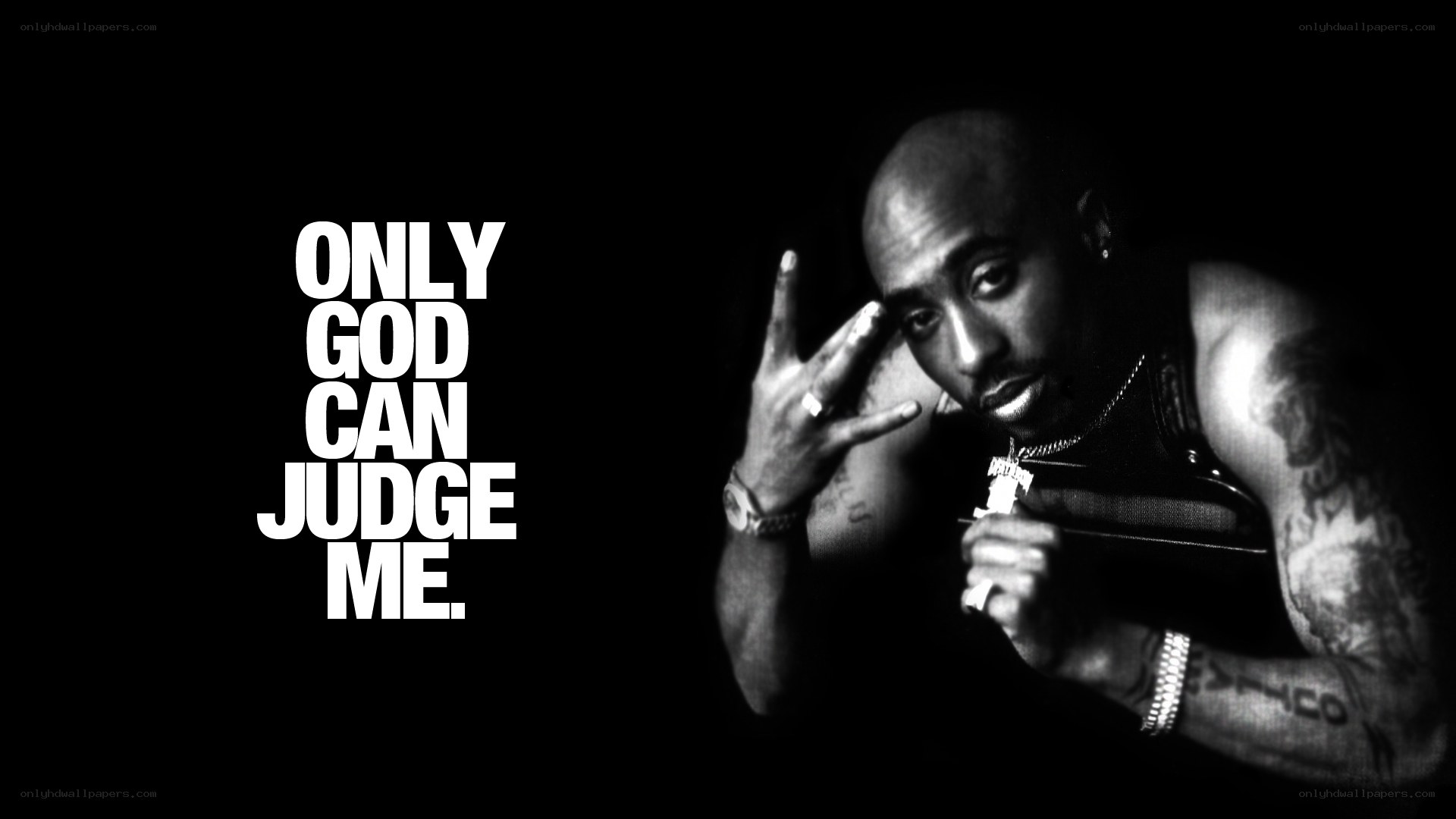 Only God Can Judge Me