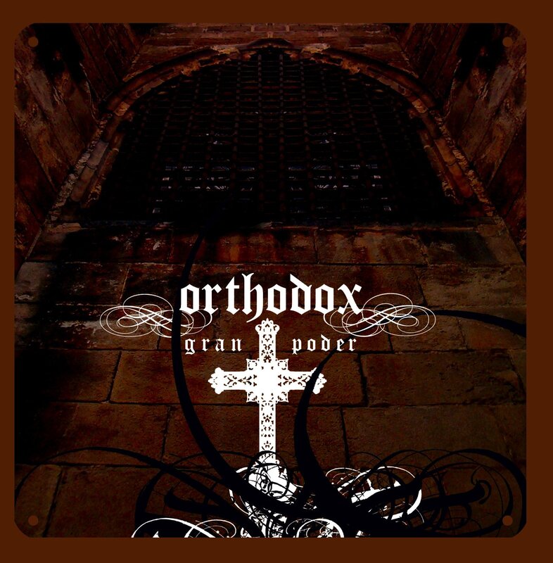 Orthodox: Gran Poder